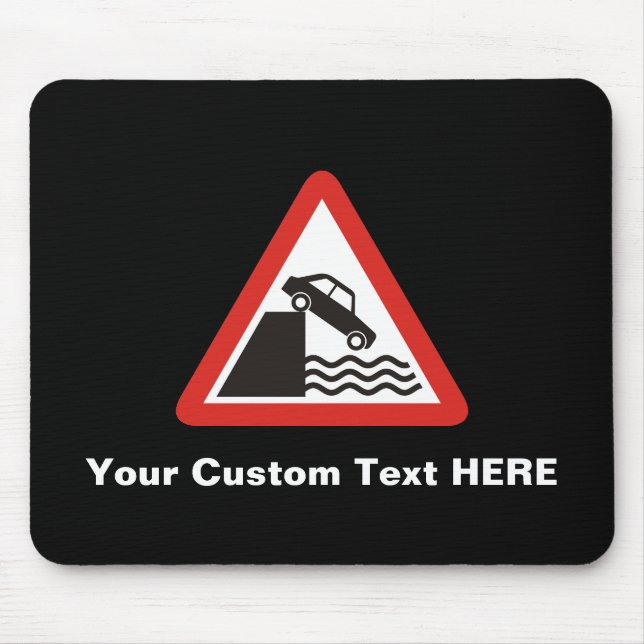 Quayside-Warnzeichen Mousepad (Vorne)