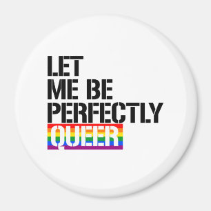 Que - Gelassen, ich sei vollkommen que - - LGBTQ-R Magnet