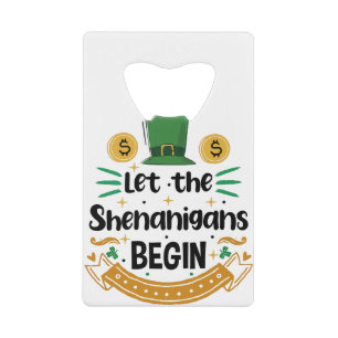 Que les Shenanigans commencent St Patrick's Day