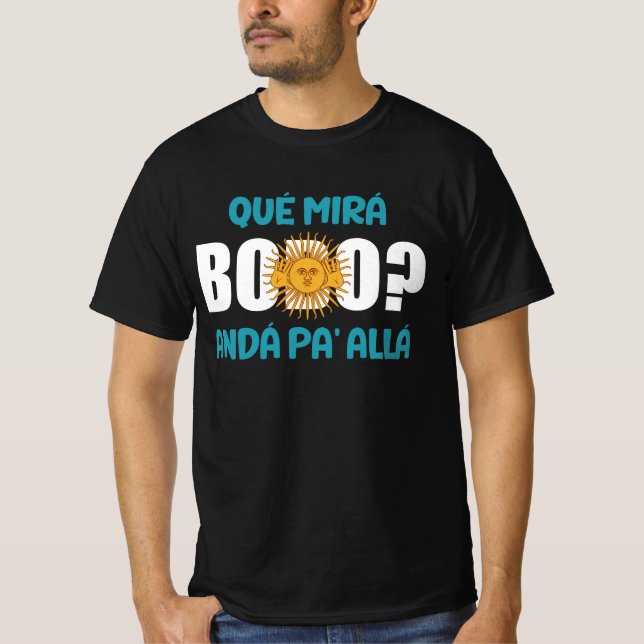 que miras bobo, Qué Miras Bobo, Qué Mira Bobo T-Shirt (Vorderseite)