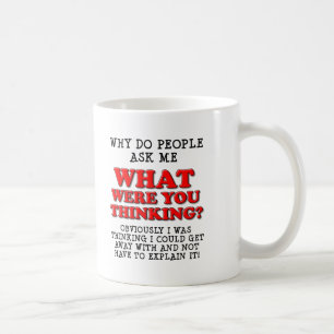 Que Pensiez-Vous Drôle Mug