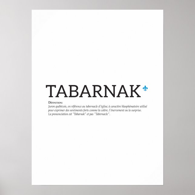 Québec Tabanak Juron Joual Spaß Français Poster (Vorne)