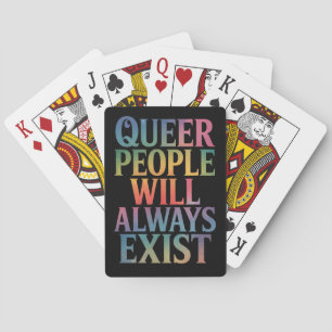 Quee Menschen werden immer nur LGBTQIA-Stolz haben Spielkarten