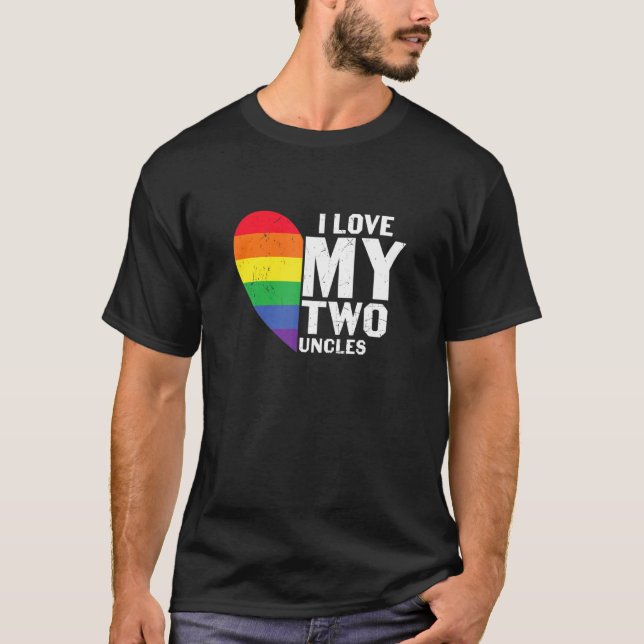 Quee Stolz soziale Bewegung Liebe mein zwei Onkel T-Shirt (Vorderseite)