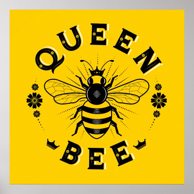 Queen Bee Square Poster (24x24) (Vorne)