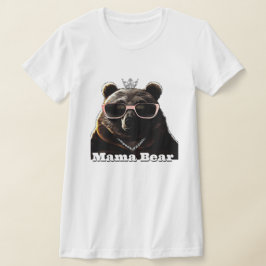 Queen Mama Bear T-Shirt
