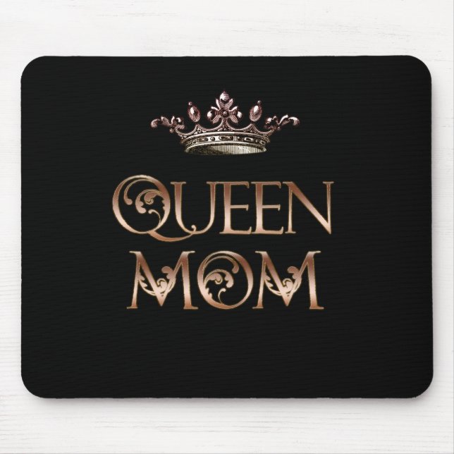 Queen Mom Mousepad (Vorne)