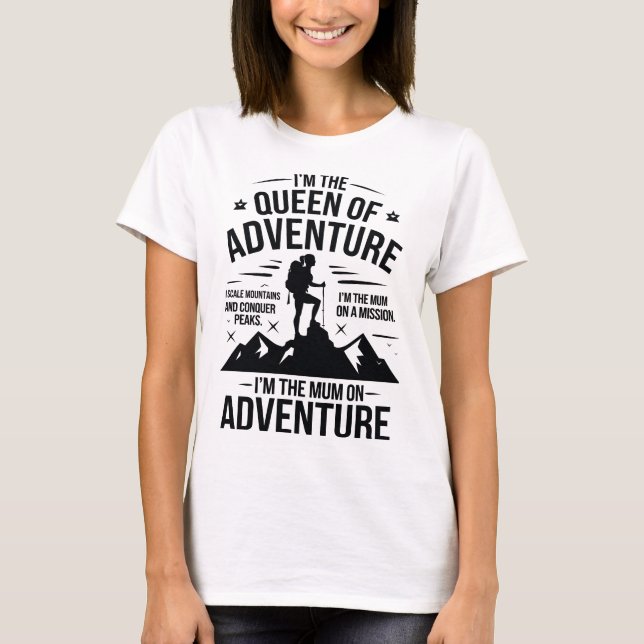 Queen of Adventure Hiking Mum Typography Design T-Shirt (Vorderseite)