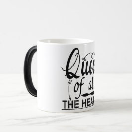 Queen of all the Heart Verwandlungstasse
