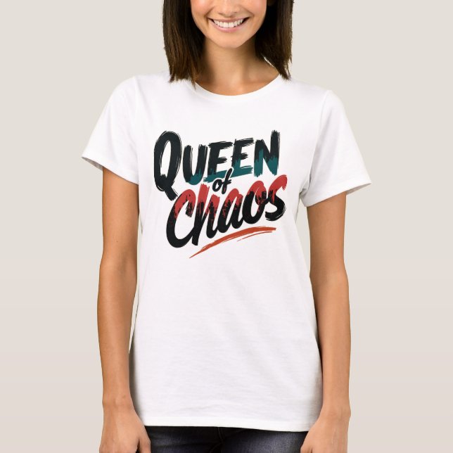 Queen of Chaos 2 T-Shirt (Vorderseite)