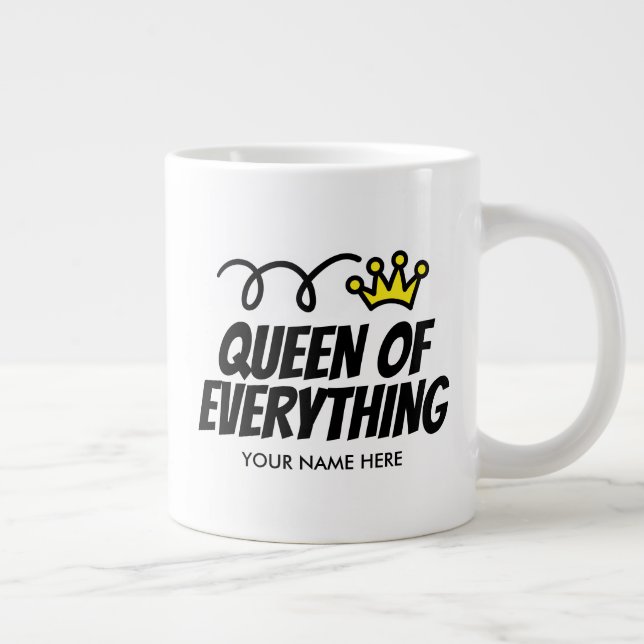 Queen of Everything extra grand cadeau de tasse ju (Droite)