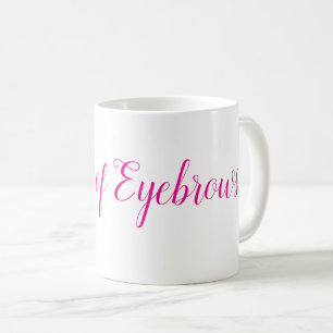 Queen of Eyebrows Tasse 