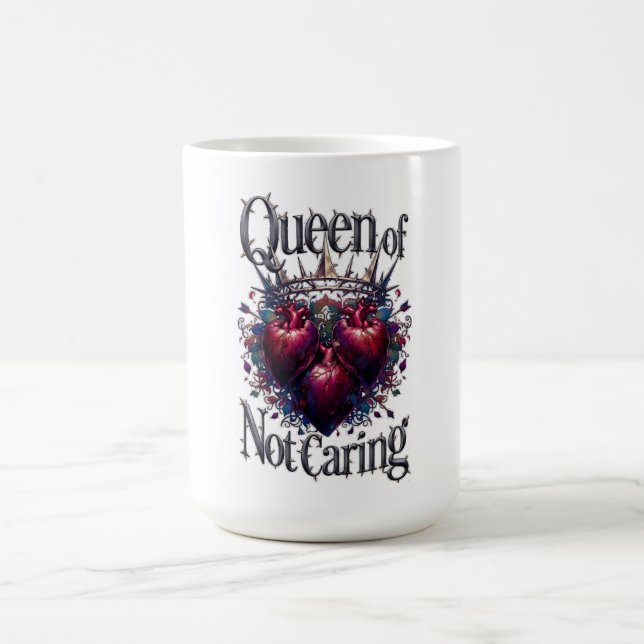 Queen of Not Caring T-Shirt | Thorned Crown Kaffeetasse (Mittel)