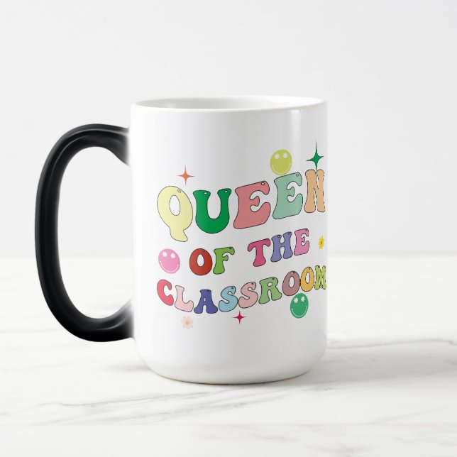 Queen of the classroom, mug for teacher,custom mug verwandlungstasse (Links)