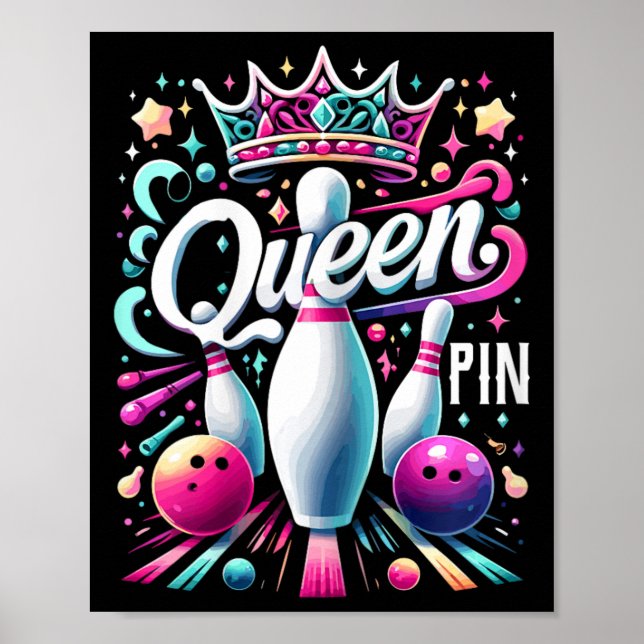 Queen Pin Shirt Bowler Bowling League For Bowling  Poster (Vorne)
