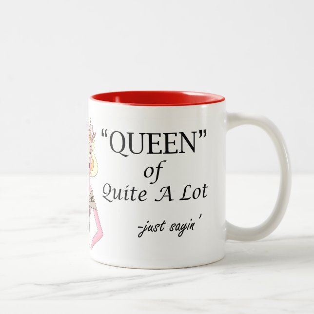 QUEEN von ziemlich viel - sagen Sie einfach den zw Zweifarbige Tasse (Rechts)