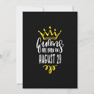 Queens Are Born On August 29 August Birthday Gift Einladung