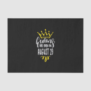 Queens Are Born on August 29 August Birthday Gift Seidenpapier