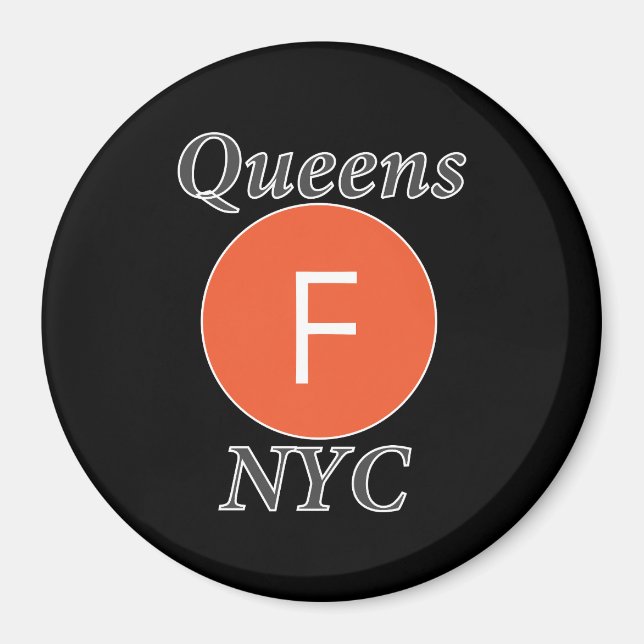 Queens NYC F-Zug Magnet (Vorne)