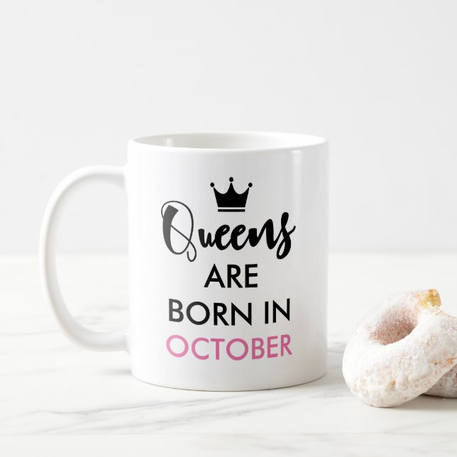Queens sind geboren in - Benutzerdefinierter Monat Kaffeetasse (Mit Donut)