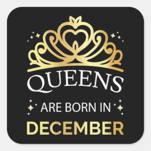 Queens sind im Dezember Geboren I Quadratischer Aufkleber