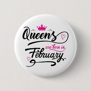 Queens sind im Februar Geboren Button