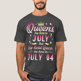 Queens sind im Juli Geboren, aber die wahren Queen T-Shirt