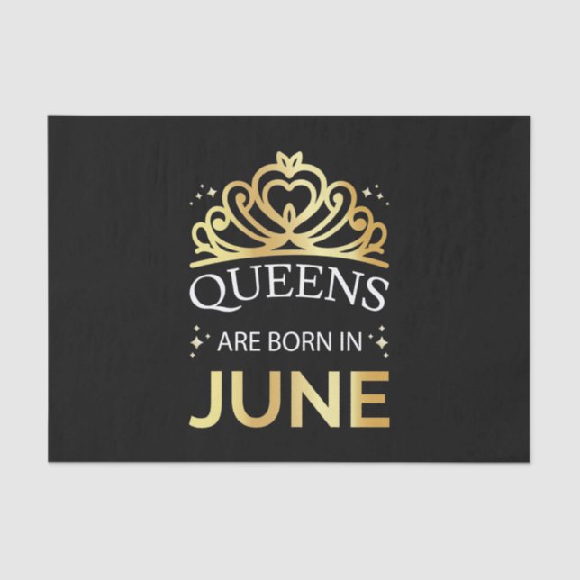 Queens sind im Juni Geboren I Seidenpapier (Vorderseite)