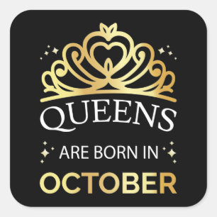 Queens sind im Oktober I Geboren Quadratischer Aufkleber