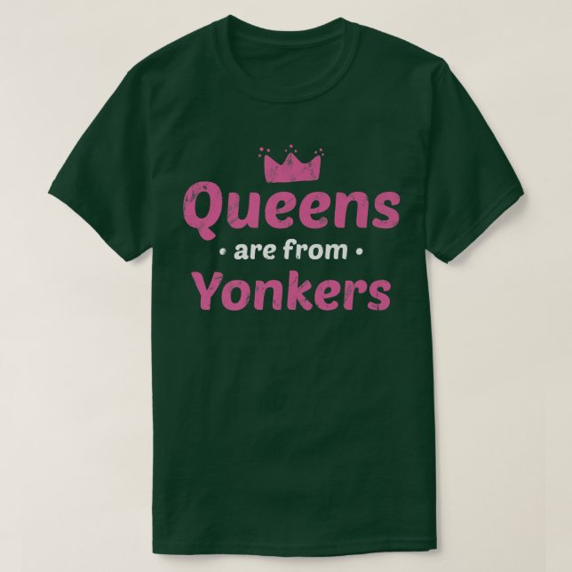 Queens von Yonkers New York Heimat Nyc Zuhause T-Shirt (Design vorne)