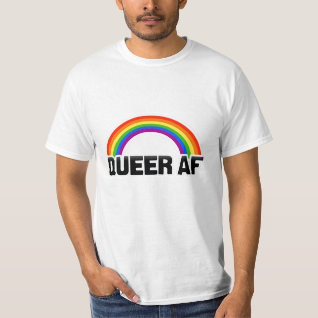 QUEER AF T-Shirt (Vorderseite)