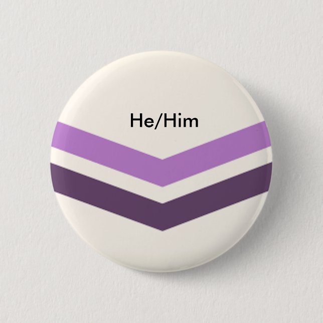 Queer Pronomen-Knopf He/Him Button (Vorderseite)