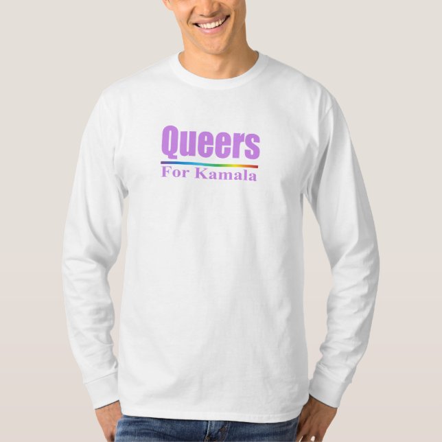 Queers for Kamala / Kamala Harris T-Shirt (Vorderseite)