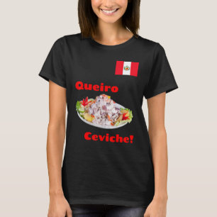 Queiro - Peruanische Ceviche Peruano ~ Peru T-Shirt