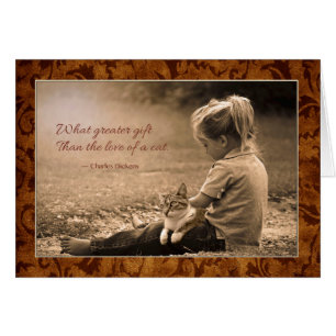 "Quel plus grand cadeau que l'amour d'un chat. "