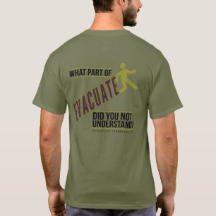Quelle partie du T-shirt Evacuate Emergency Manage
