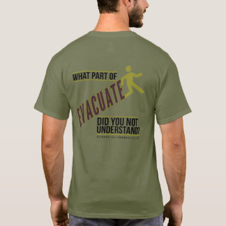 Quelle partie du T-shirt Evacuate Emergency Manage