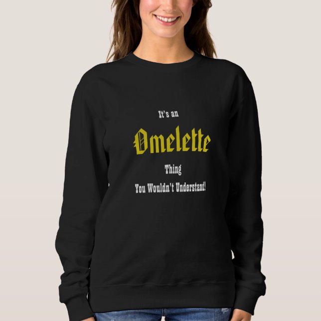 Quelque chose de Rotten Omelet Sweatshirt (Devant)