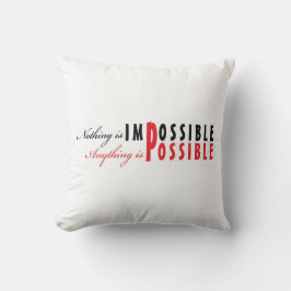 Quelque chose est possible - coussin d'affirmation