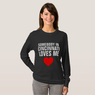 QUELQU'UN À CINCINNATI M'AIME LES T-shirts