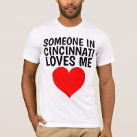 QUELQU'UN à CINCINNATI M'AIME T-shirts