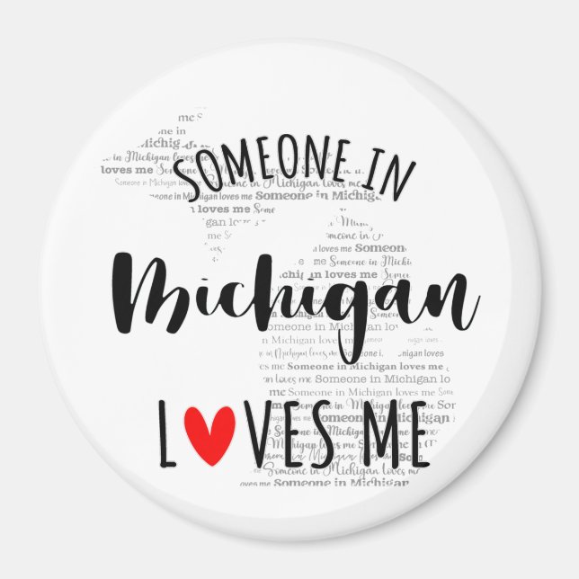Quelqu'Un Au Michigan M'Aime Aimer Magnet (Devant)