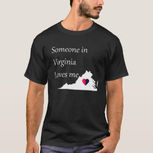 Quelqu'un en Virginie m'aime Tshirt Virgina God Bl