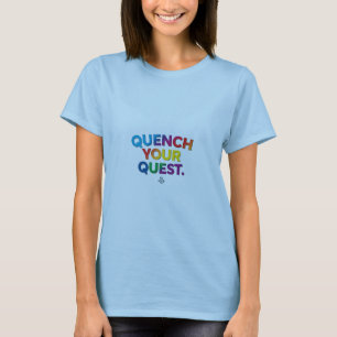 Quench your Quest T-Shirt