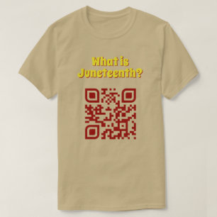 Qu'est-ce que Juneteenth ? T-Shirt Code QR