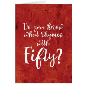"Qu'est-ce qui rime avec 50 ans ?" Carte d'anniver