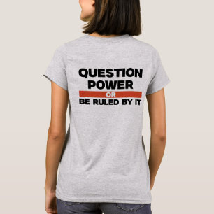 Question Power T-shirt femmes
