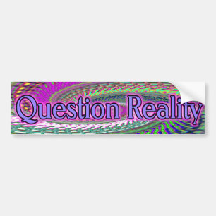 Question Reality Autoaufkleber