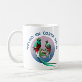 Quetzales, Hecho En Costa Rica Tasse - Pura Vida