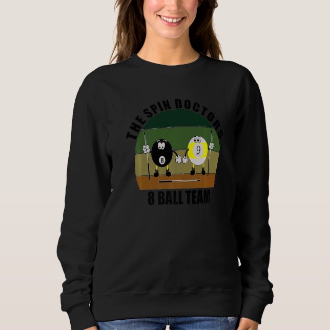 Queue Sport Pool Billard Team The Spin Doctors 8  Sweatshirt (Vorderseite)